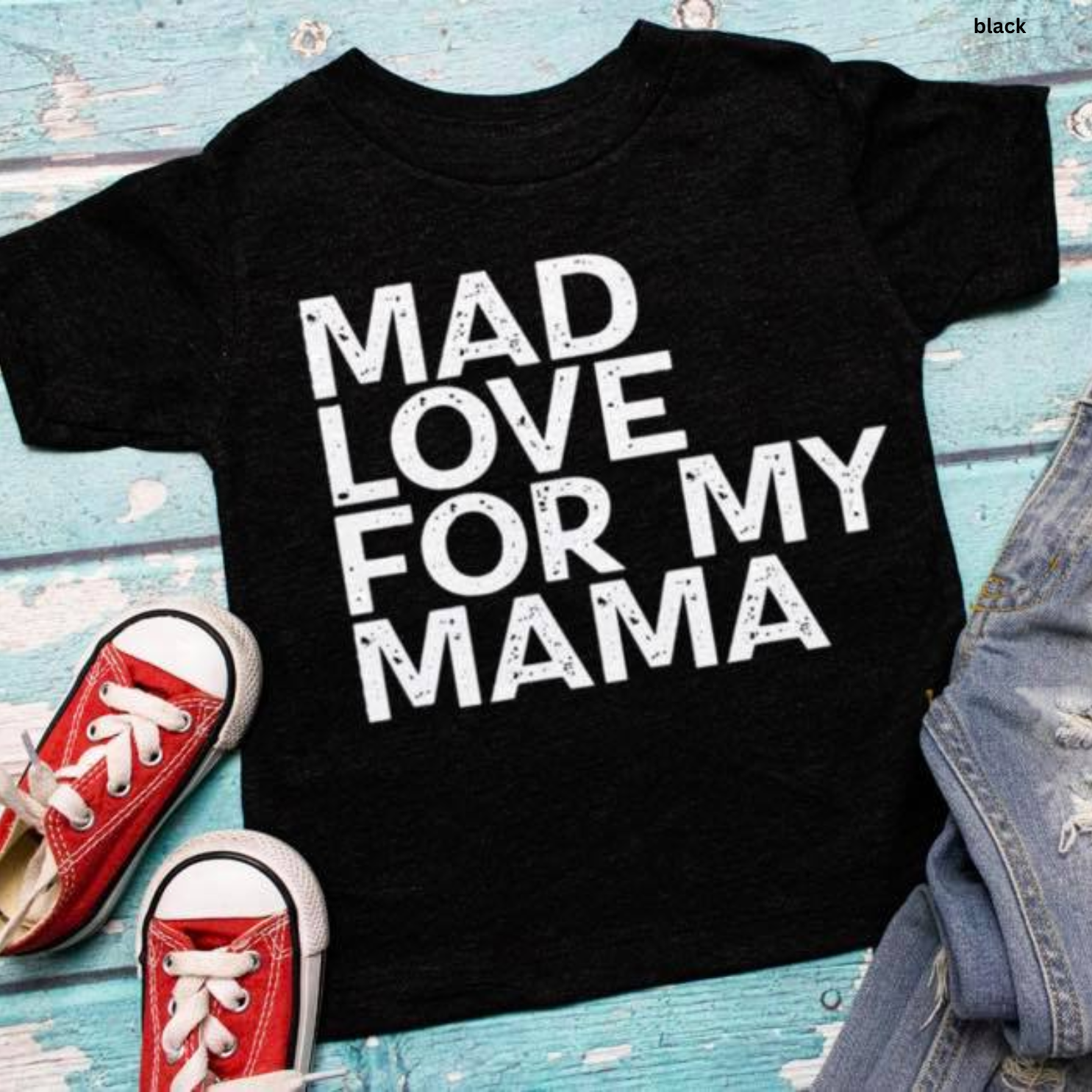 Mad Love for My Mama Graphic Tee