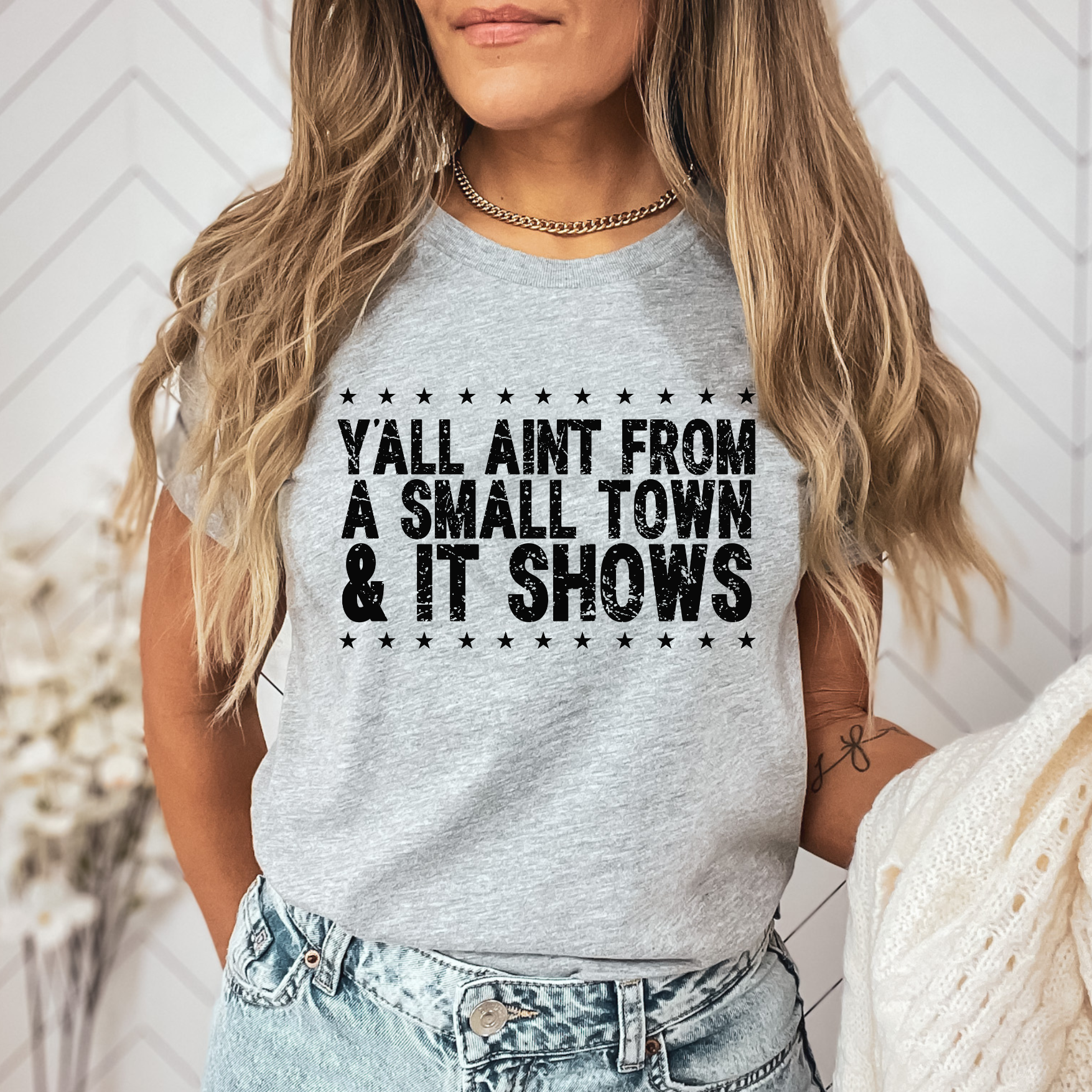 Yall Aint From a Small Town Graphic Tee