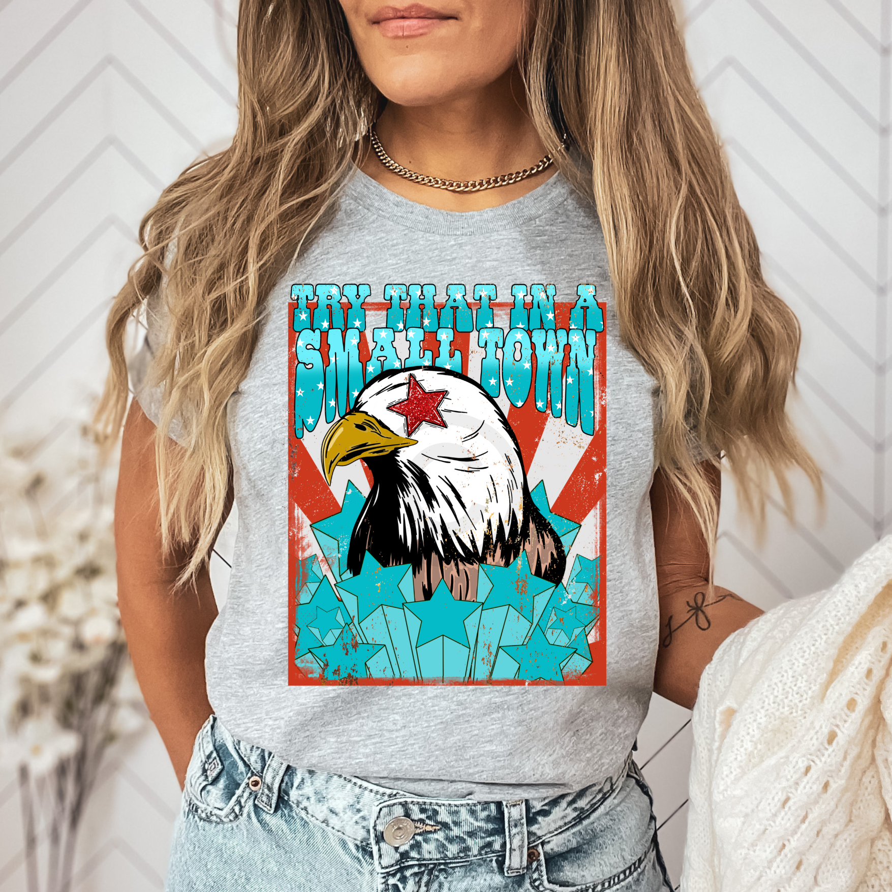 Try That in a Small Town Graphic Tee