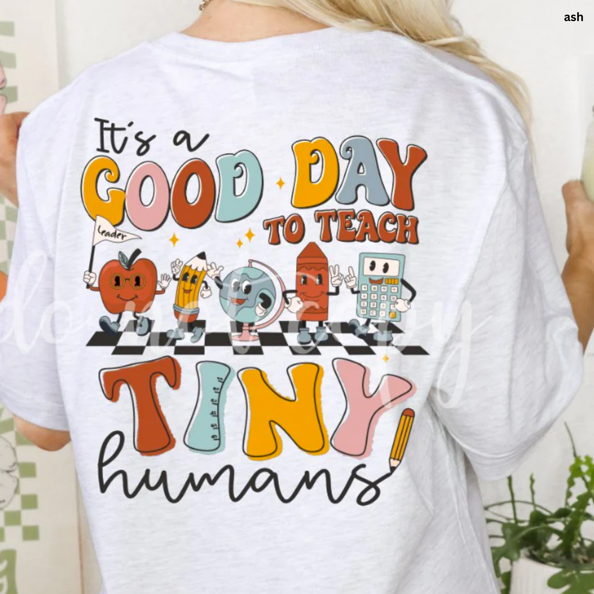 It's a Good Day to Teach Tiny Humans Graphic Tee