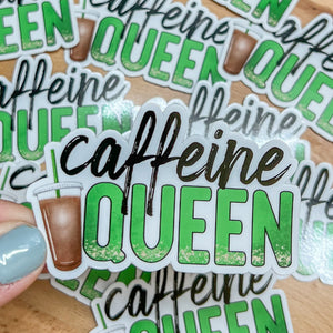 Caffeine Queen Sticker